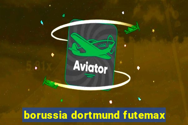 borussia dortmund futemax